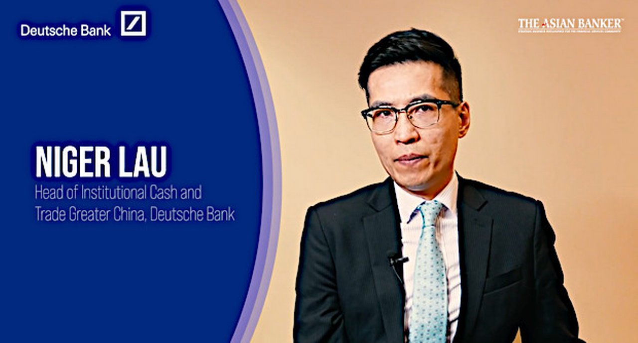 Niger Lau, Head of Institutional Cash and Trade Greater China, Deutsche Bank
