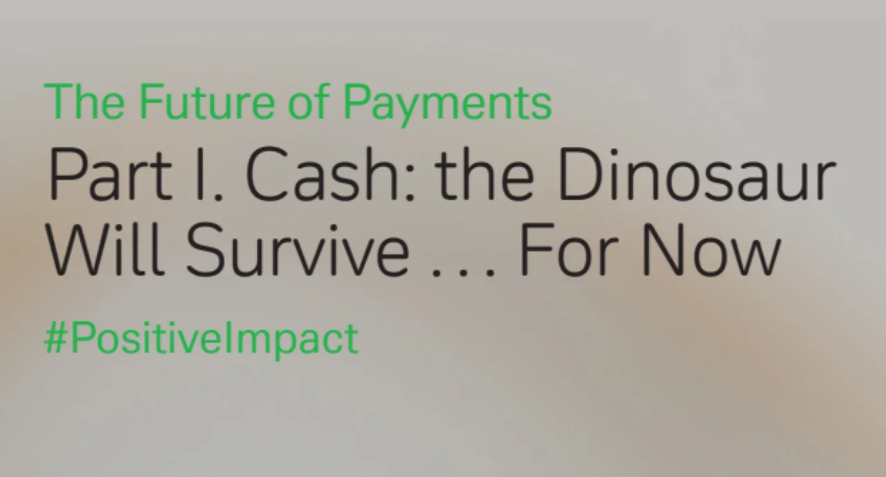 Future of payments, part 1, Cash
