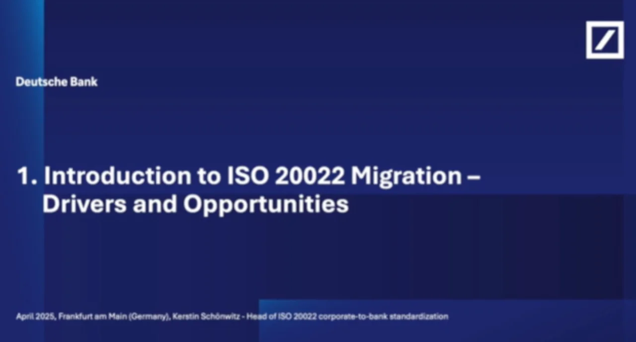 Introduction to ISO 20022 Migration - Drivers and Opportunities