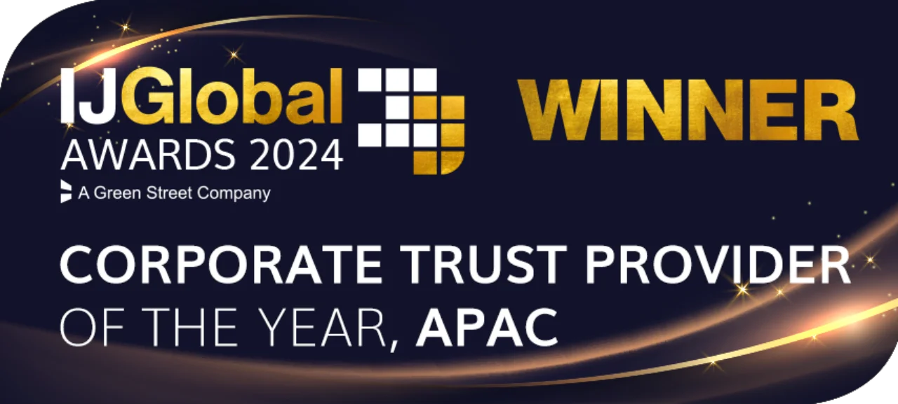 IJ Global Awards Winner: Cotporate Trust Provider of the Year, APAC
